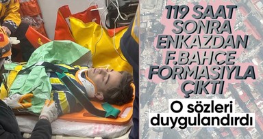 Kamilcan Ağdaş 119 saat sonra enkazdan Fenerbahçe formasıyla çıktı! O sözleri duygulandırdı