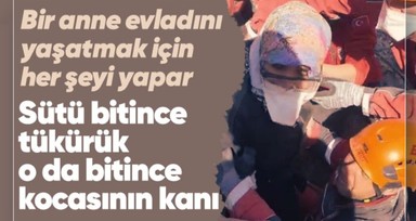 Kahramanmaraş'ta enkaz altında kalan anne 4 gün boyunca bebeğini emzirdi! Sütü biten annenin yaptığı herkesi şoke etti...