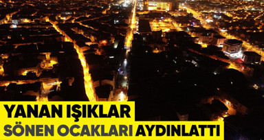 Depremin yaşandığı Malatya'yı, sokak ışıkları aydınlattı, sönen ocaklar bir kez daha felaketin yayıldığı alanı gözler önüne serdi