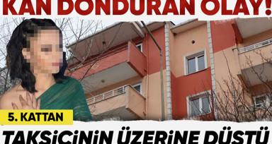 Edirne'de korkunç olay! Genç kadın balkondan taksicinin üzerine düştü