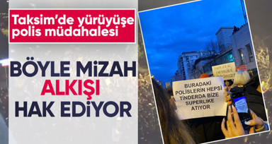 Taksim'e yürümek isteyen kadınlara polis müdahale etti