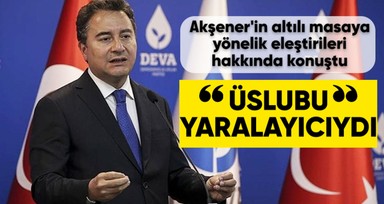 Babacan: İYİ Parti görüşlerinde ısrarcı olabilirlerdi, Akşener'in üslubu yaralayıcıydı