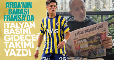 Fenerbahçeli Arda Güler için Fransız kulübü devrede! Babası Fransa'ya gitti