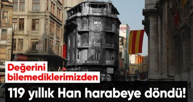 119 yıllık tarihi Vlora Han harabeye döndü!