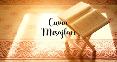 Ayetli, hadisli, dualı, bayraklı en yeni, en güzel resimli Cuma mesajları