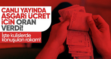 Canlı yayında 'Asgari ücret zammı şu anda belli' dedi ve rakamı açıkladı! Milyonları ilgilendiren Temmuz zammı için kesin konuştu: 12 bin TL olacak