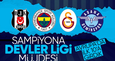 Şampiyona Şampiyonlar Ligi müjdesi! Ülke puanı sıralamasında 10. sıraya çıktık