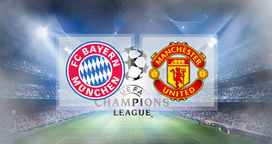 Bayern Münih - Manchester United maçı ne zaman, saat kaçta, hangi kanalda?