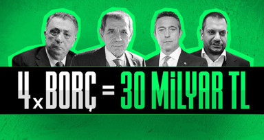 Galatasaray Fenerbahçe Beşiktaş ve Trabzonspor'un toplam borcu 30 milyar liraya yaklaştı