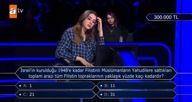 Kim Milyoner Olmak İster'e damga vuran soru: Yahudiler'e satılan Filistin toprakları...