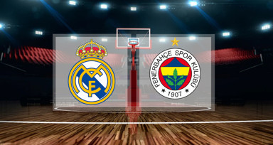 Real Madrid Fenerbahçe Beko EuroLeague maçı ne zaman, saat kaçta, hangi kanalda?