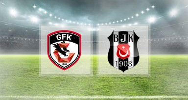 Gaziantep Beşiktaş maçı ne zaman, saat kaçta, hangi kanalda?