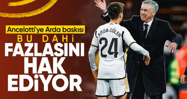 Ancelotti'ye Arda Güler baskısı! "Bu dahi daha fazlasını hak ediyor"