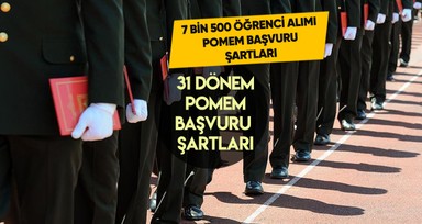 31. dönem POMEM başvuru şartları neler? POMEM başvuru nasıl yapılır? POMEM başvuru tarihleri nedir?