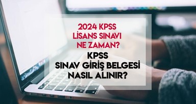 KPSS sınav giriş yeri nasıl öğrenilir? 2024-KPSS Lisans Genel Yetenek-Genel Kültür ve Eğitim Bilimleri sınav giriş belgesi yayımlandı!