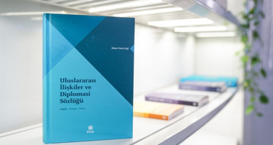 Uluslararası İlişkiler ve Diplomasi sözlüğü yayınlandı