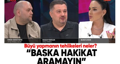 Büyü yapmanın tehlikeleri neler? "Başka hakikat aramayın"