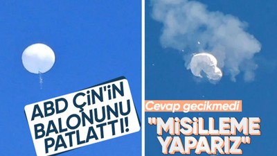 ABD ile Çin arasında casus balon gerilimi! ABD vurdu Çin'den cevap gecikmedi