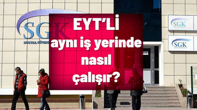 EYT'li olup aynı iş yerinde çalışma şartı nedir?