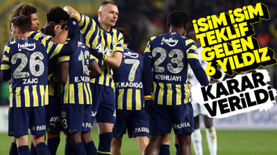 Fenerbahçe'de transfer teklifi alan 6 yıldız! Karar verildi...