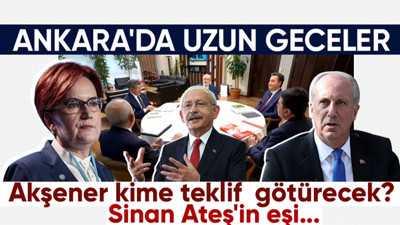 Ankara'da uzun gece! Meral Akşener yeni masa kuracak mı? Kemal Kılıçdaroğlu rotasını hangi yöne çevirecek? Muharrem İnce'nin çıkışının nedeni ne?