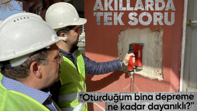 Depremlerin ardından kafalarda tek soru: Oturduğum bina depreme ne kadar dayanıklı? Teste başvurular arttı