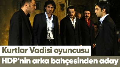 Kurtlar Vadisi'nin Eren'i Kerem Fırtına Yeşil Sol Parti’den milletvekili aday adayı oldu