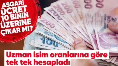 Asgari ücret 10 bin liranın üstüne çıkar mı? Oranlarına göre teker teker hesaplandı! İşte en göze çarpan miktar