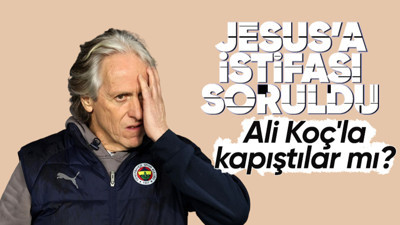 Fenerbahçeli Jorge Jesus'a istifası soruldu! Ali Koç ile kapıştı mı?