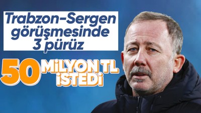 Trabzonspor-Sergen Yalçın görüşmesinde 3 pürüz! 50 milyon TL istedi...