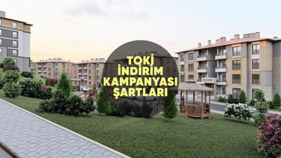 TOKİ indirim kampanyası şartları neler, kampanya tarihi nedir?