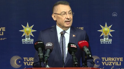 Cumhurbaşkanı Yardımcısı Fuat Oktay: Pusulanın bir yanında Türkiye'ye diz çöktürmeyi umanlar var diğer yanında Türkiye'yi şahlandırmak isteyenler var