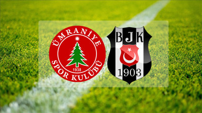 Ümraniyespor Beşiktaş maçı ne zaman, saat kaçta?