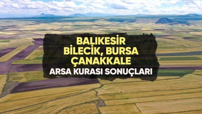 Bilecik, Bursa, Balıkesir, Çanakkale TOKİ müstakil arsa kura çekilişi