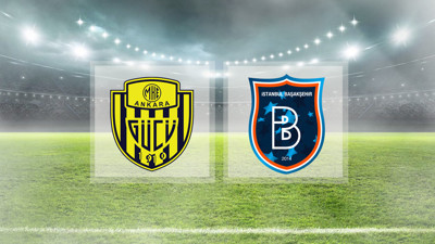 Ankaragücü-Başakşehir maçı ne zaman, saat kaçta, hangi kanalda?