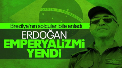 Cumhurbaşkanı Erdoğan'ın seçimi kazanmasının ardından Brezilya'nın aşırı solcu partisinden kabulleniş: Erdoğan emperyalizmi yendi