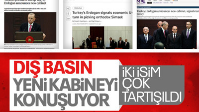 Türkiye yüzyılının yeni kabinesi dış basında büyük ilgi gördü: İki isim çok konuşuldu