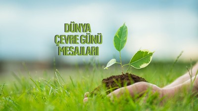 5 Haziran Dünya Çevre Günü resimli yazılı mesajları