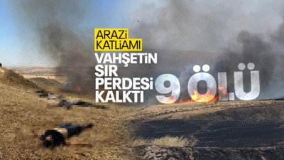 Diyarbakır Bismil'deki arazi katliamı! 9 kişiyi toprak altına gönderen vahşetin sır perdesi kalktı