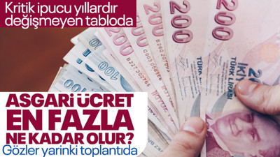Asgari ücret için tavan tahmini! Kritik toplantı yarın! 'Kırmızı çizgi' ayrıntısı 8 senedir değişmedi! İşte ipucu tablosu...