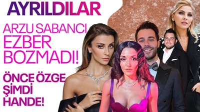 Sabancılar'da bir 'istenmeyen gelin' vakası daha! Arzu Sabancı'dan Hande Erçel'e veto: Hakan Sabancı ile ayrıldılar!