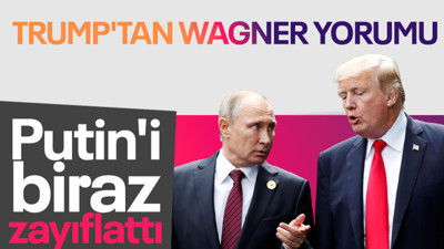 Eski ABD Başkanı Trump'tan Rusya'daki Wagner krizine yorum: Putin'i biraz zayıflattı