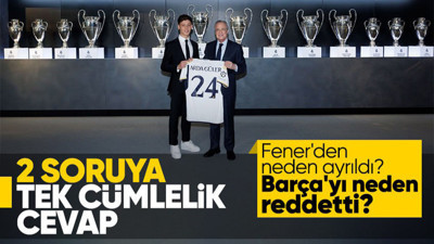 Arda Güler neden Real Madrid'i tercih etti? Barcelona ve Fenerbahçe sözleri
