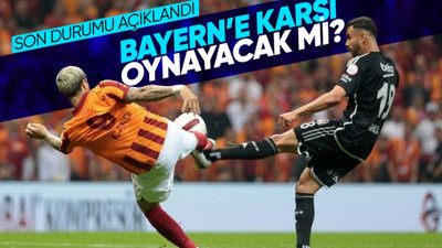 Galatasaray'dan Mauro Icardi açıklaması! Bayern Münih maçında oynayacak mı?