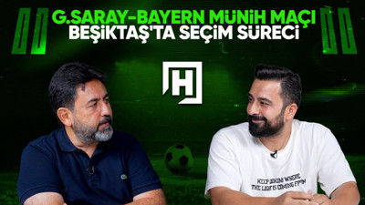 G.Saray-B.Münih maçı, Beşiktaş seçime gidiyor! Fatih Doğan, Haberet'te canlı yayında yorumluyor