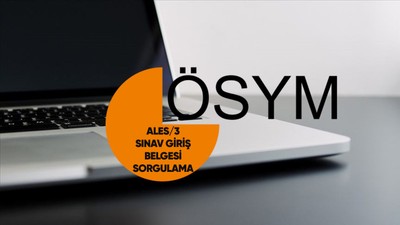 ALES/3 sınavı ne zaman? 2023-ALES/3 sınav giriş belgesi yayınlandı mı, ALES sınav giriş yerleri ne zaman belli olacak?