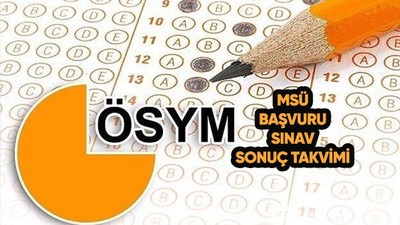 MSÜ sınavı ne zaman? MSÜ sınav başvurusu ne zaman başlıyor? 2024 MSÜ başvuru, sınav, sonuç tarihi ÖSYM tarafından açıklandı!