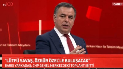 CHP'li Barış Yarkadaş Lütfü Savaş'ın adaylığının devam edeceğini iddia etti!
