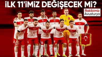 Montella ilk 11'de kimlere şans verecek? A Milli Takımımızın rakibi Avusturya...
