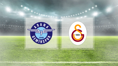 Adana Demirspor Galatasaray maçı ne zaman, saat kaçta, hangi kanalda? Canlı yayın, muhtemel ilk 11'ler